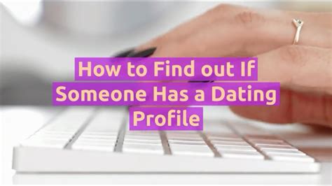 how to find out if someone has a secret dating profile